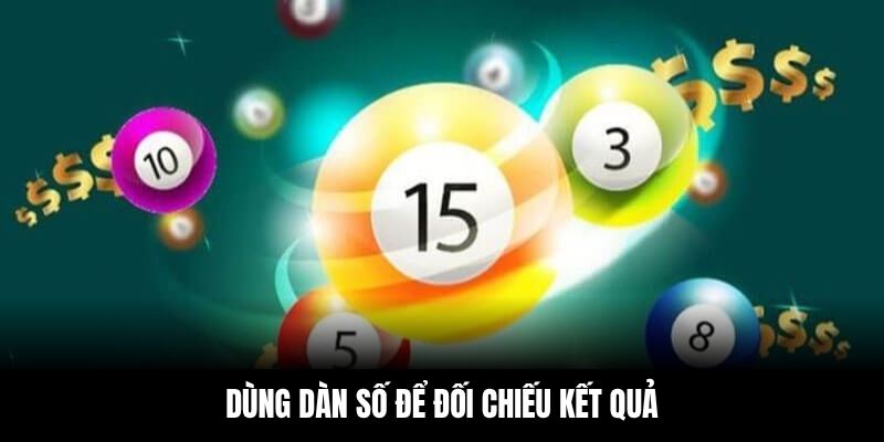 Dùng dàn số để đối chiếu kết quả