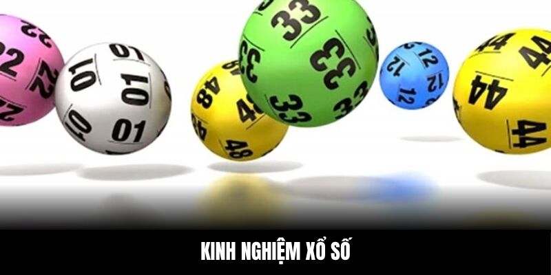 Kinh Nghiệm Xổ Số